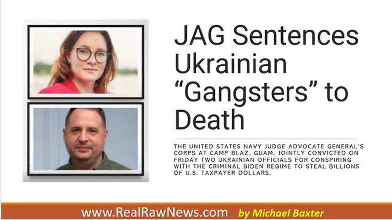 JAG Sentences 2 Ukrainian Gangsters to Death for Treason.