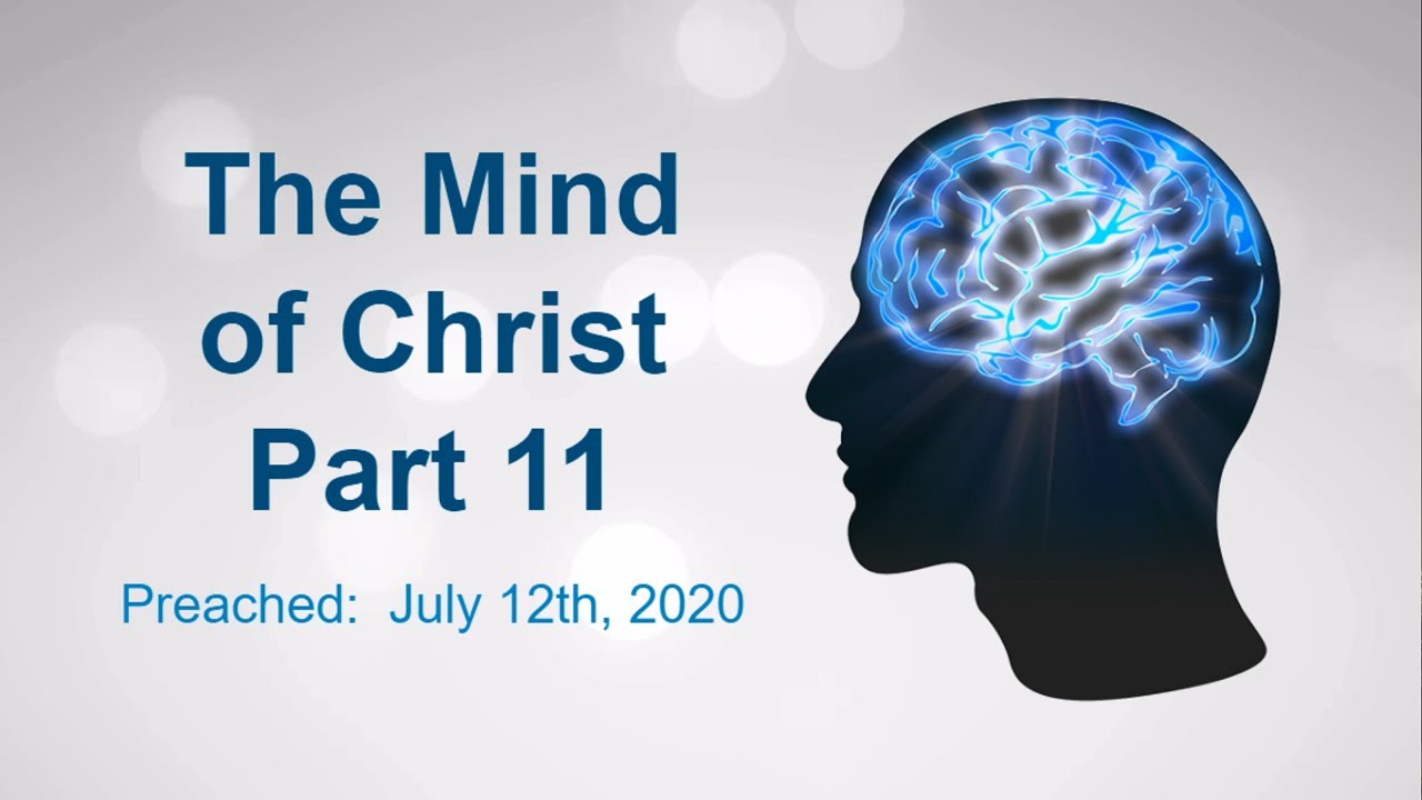 The Mind of Christ Part 11