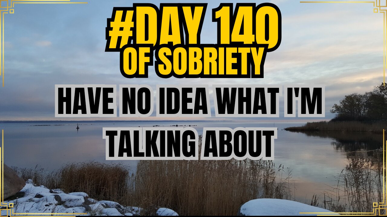 Feeling Weak but Hopeful: Day 140 of My Sobriety Journey