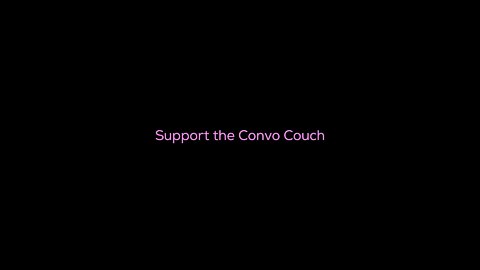 Support the Convo Couch