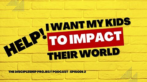 How Do You Help Your Kids Make An Impact on the World Without The World Impacting Them?