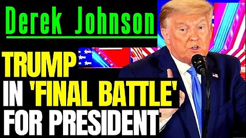 Final Battle - Derek Johnson Latest Update 2024 - 2/4/24..