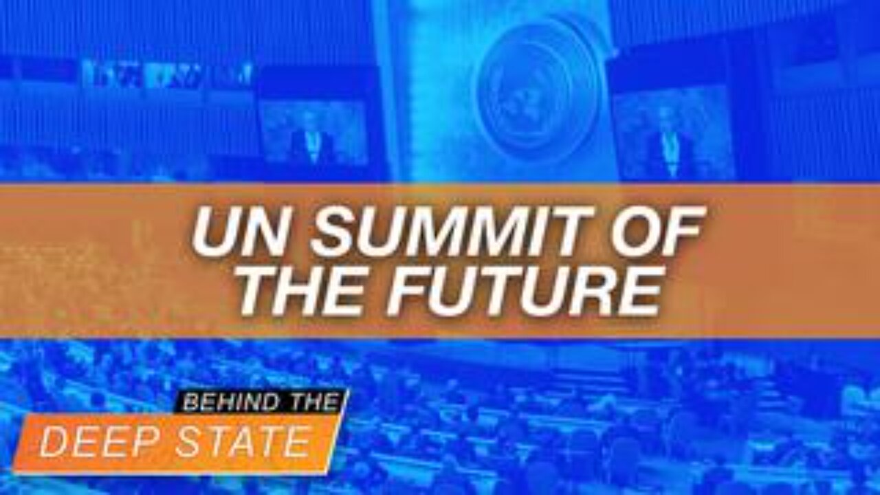 UN "Summit of the Future" Plans to Empower "UN 2.0"