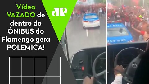 VIXI! VÍDEO VAZOU, e OLHA o que jogadores do Flamengo falaram no ÔNIBUS antes do jogo contra o Inter