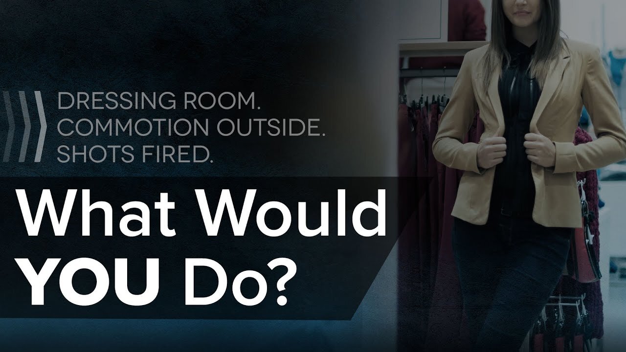 What to Do When You Hear Shots Fired In the Dressing Room?