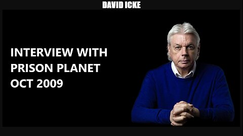 David Icke Interview (Oct 2009)