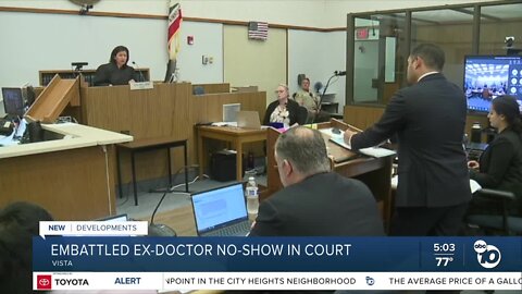 Embattled ex-doctor no-show in court