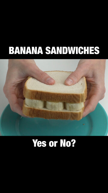 Banana Sandwiches [GMG Originals]