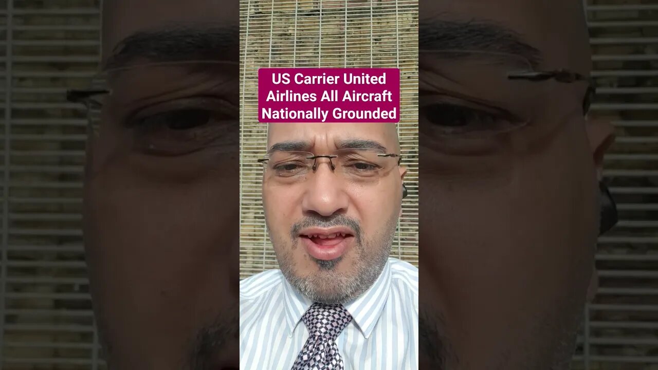 US Carrier United Airlines All Aircraft Nationally Grounded #Rumble #Shorts #News