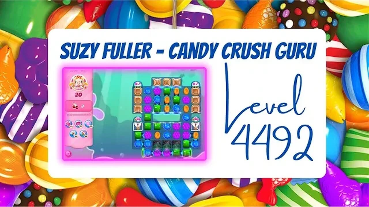 Candy Crush Level 4492 Talkthrough, 20 Moves 0 Boosters from Suzy Fuller, your Candy Crush guru.