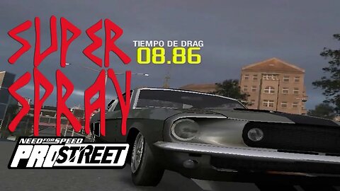 SUPER SPRAY 🚗 Need for Speed: ProStreet #72