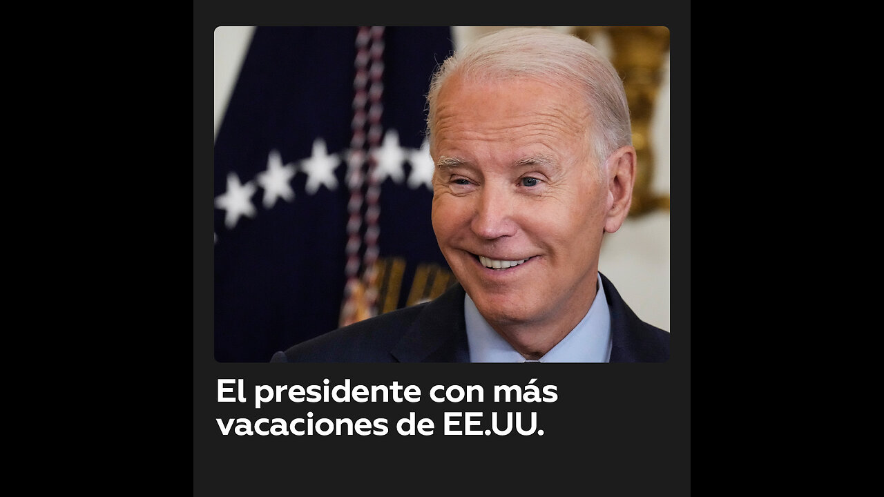 Denuncian que Biden ha pasado el 40 % de su mandato de vacaciones
