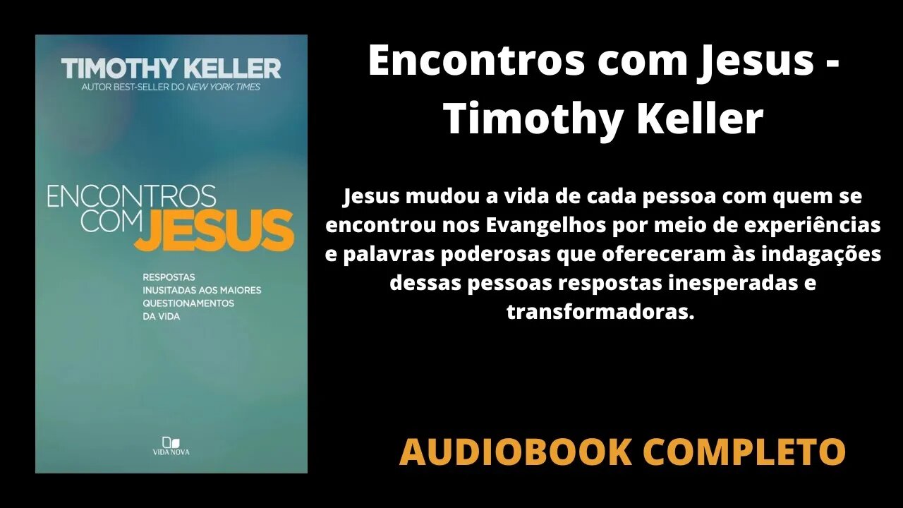 Encontros com Jesus - Timothy Keller