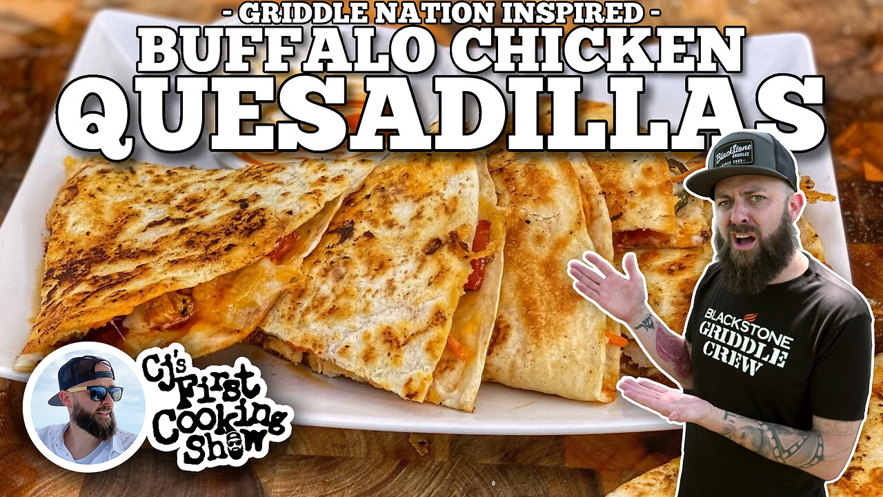 Griddle Nation-Inspired Buffalo Chicken Quesadillas