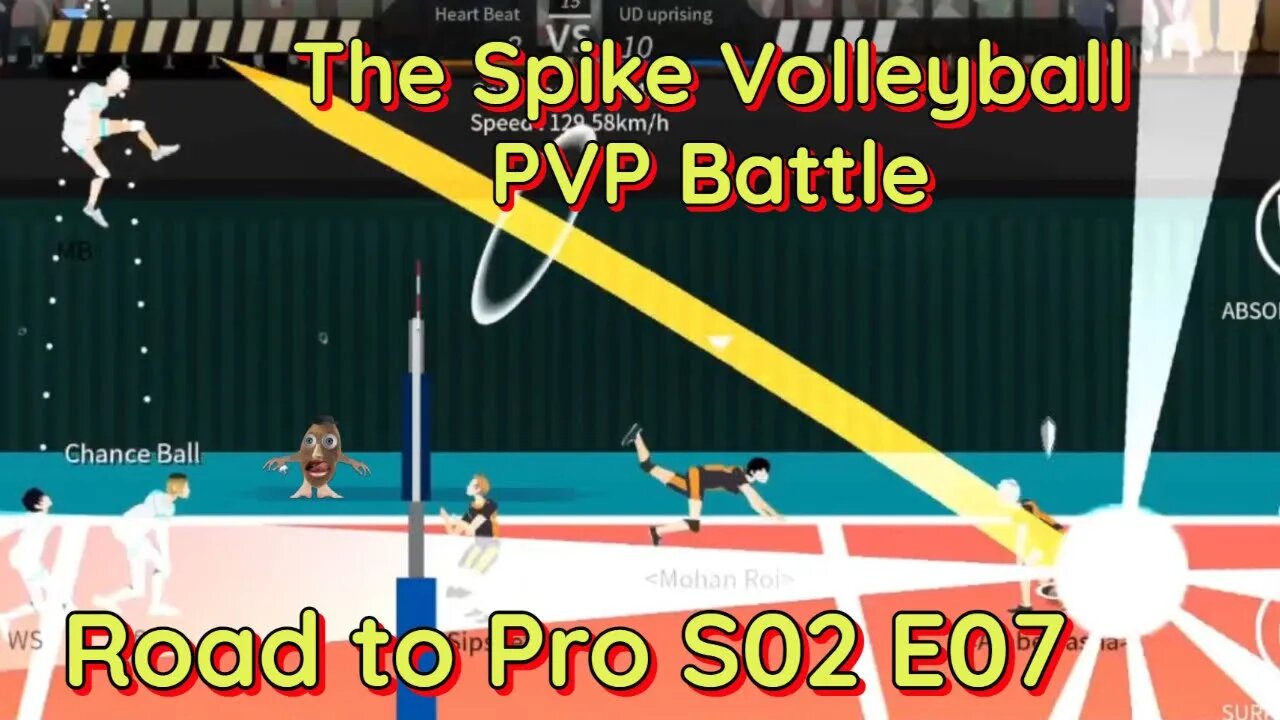 The Spike Volleyball - PVP Battle - HeartBeat vs Uprising