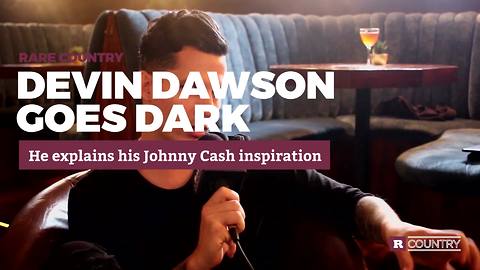 Devin Dawson goes dark | Rare Country