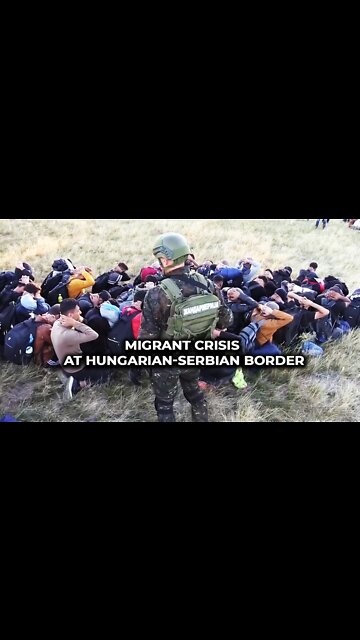 Migrant crisis at Hungarian-Serbian border