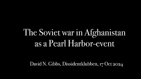 Soviet war in Afghanistan as a Pearl Harbor-event