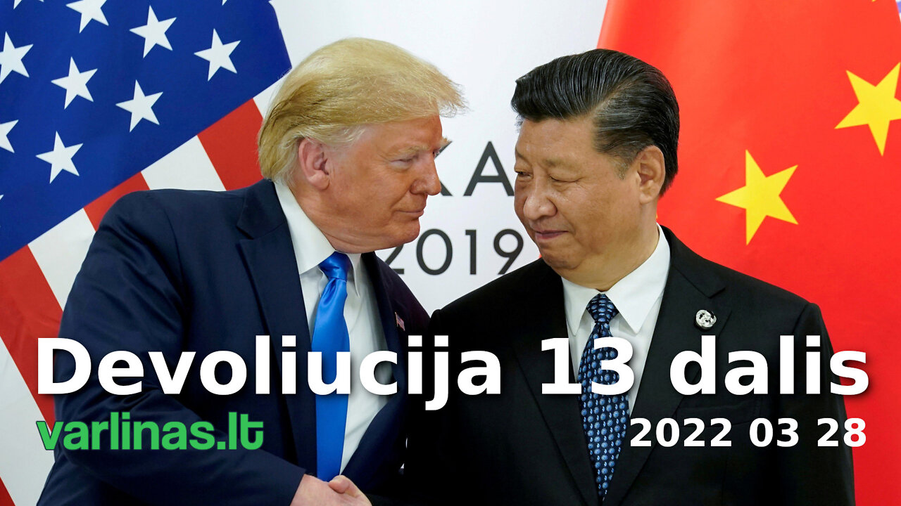 Varlinas tiesiogiai - 2022 03 28 - Devoliucija 13 dalis ir klausimai - atsakymai