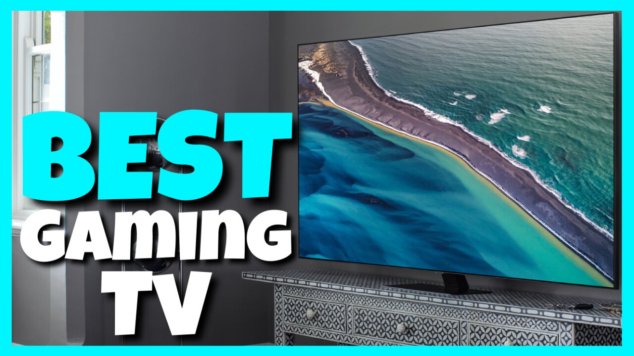 The Top 5 Best Gaming TV 2021 (TECH Spectrum)