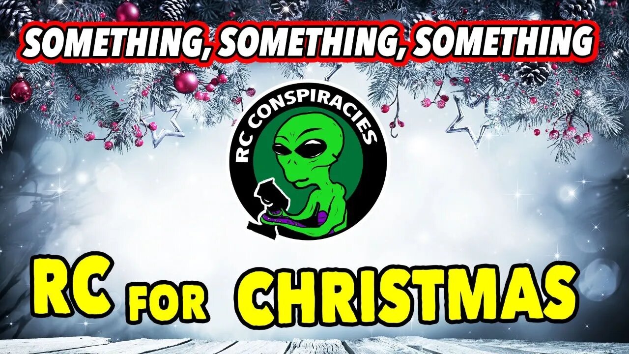 Something, Something, Something RC For Christmas