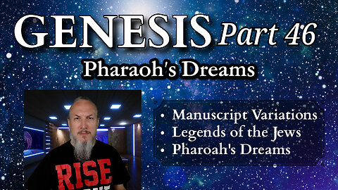 Genesis Series - Part 46 - Pharaoh's Dreams