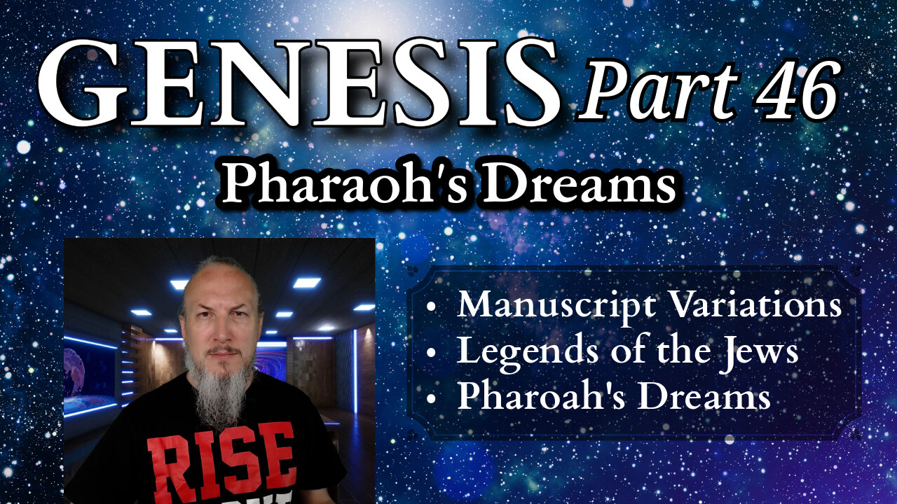 Genesis Series - Part 46 - Pharaoh's Dreams