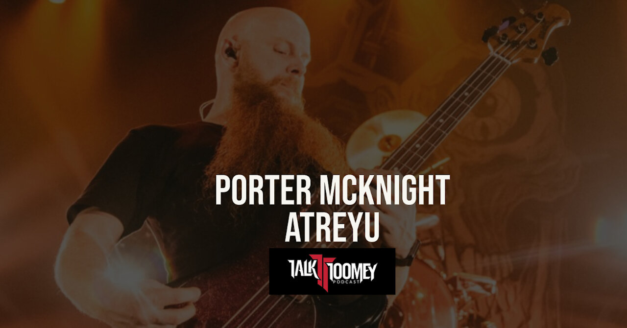 TT - Porter McKnight (Atreyu)