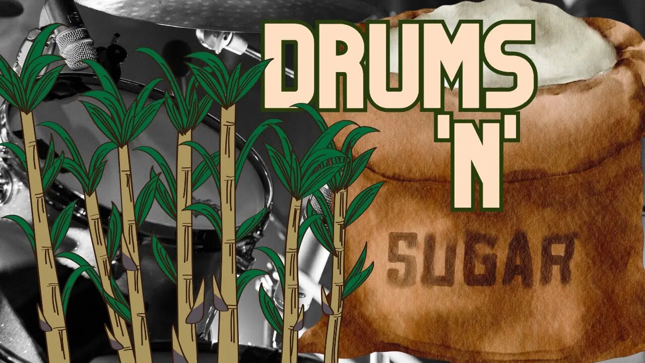 Drums 'N' Sugar