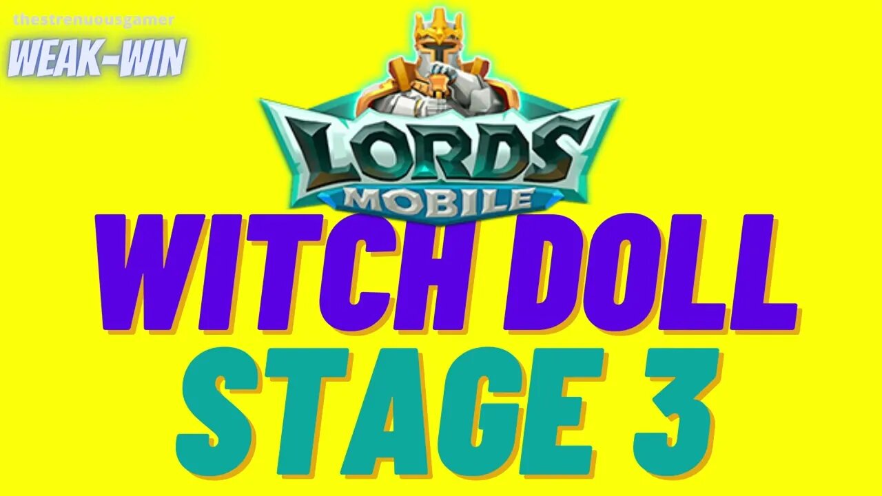 Lords Mobile: Limited Challenge: Dark Disaster - Witch Doll - Stage 3