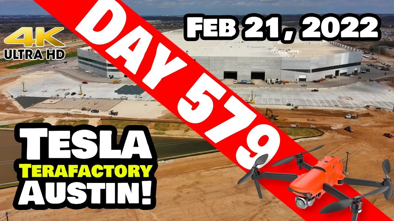 GIGA TEXAS EXTENSION IS UNDERWAY! - Tesla Gigafactory Austin 4K Day 579 - 2/21/22 - Tesla Texas