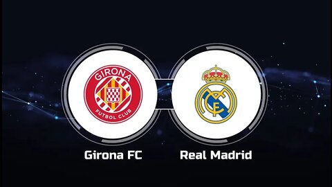 Real Madrid VS. Girona. FIFA 23 Tournament mode Matchday 16