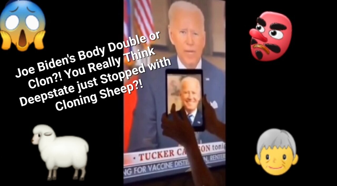 👺🧓🐑 Joe Biden's Body Double or Clon?! You Really Think Deepstate just Stopped with Cloning Sheep?