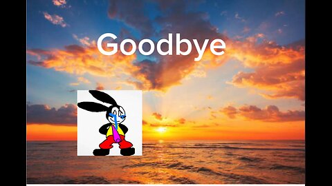 Bye bye…..