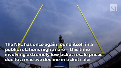 NFL Getting Desperate: Ticket Prices Fall to $29 as Ratings Nightmare Continues