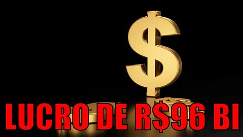 URGENTE!!! Principais bancos que atuam no país lucraram mais de R$ 96 bi em 2022