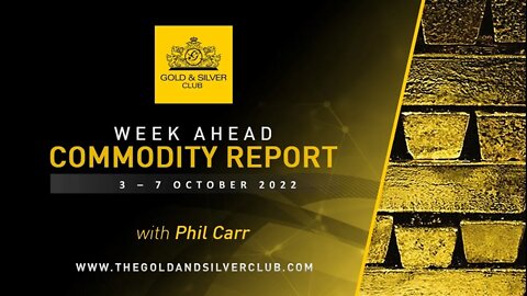 WEEK AHEAD COMMODITY REPORT: Gold, Silver & Crude Oil Price Forecast: 3 - 7 October 2022