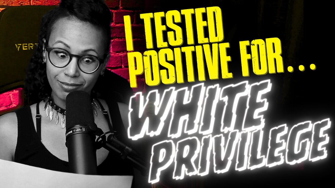 I tested positive for white privilege.....