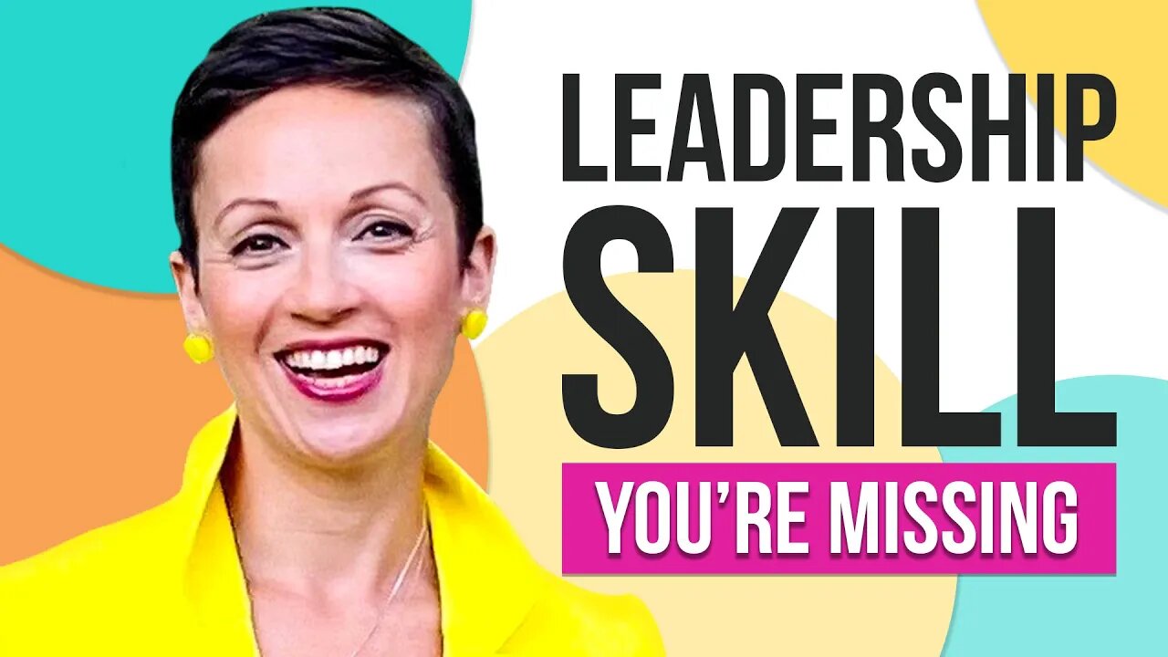 The Essential Leadership Skill You're Missing