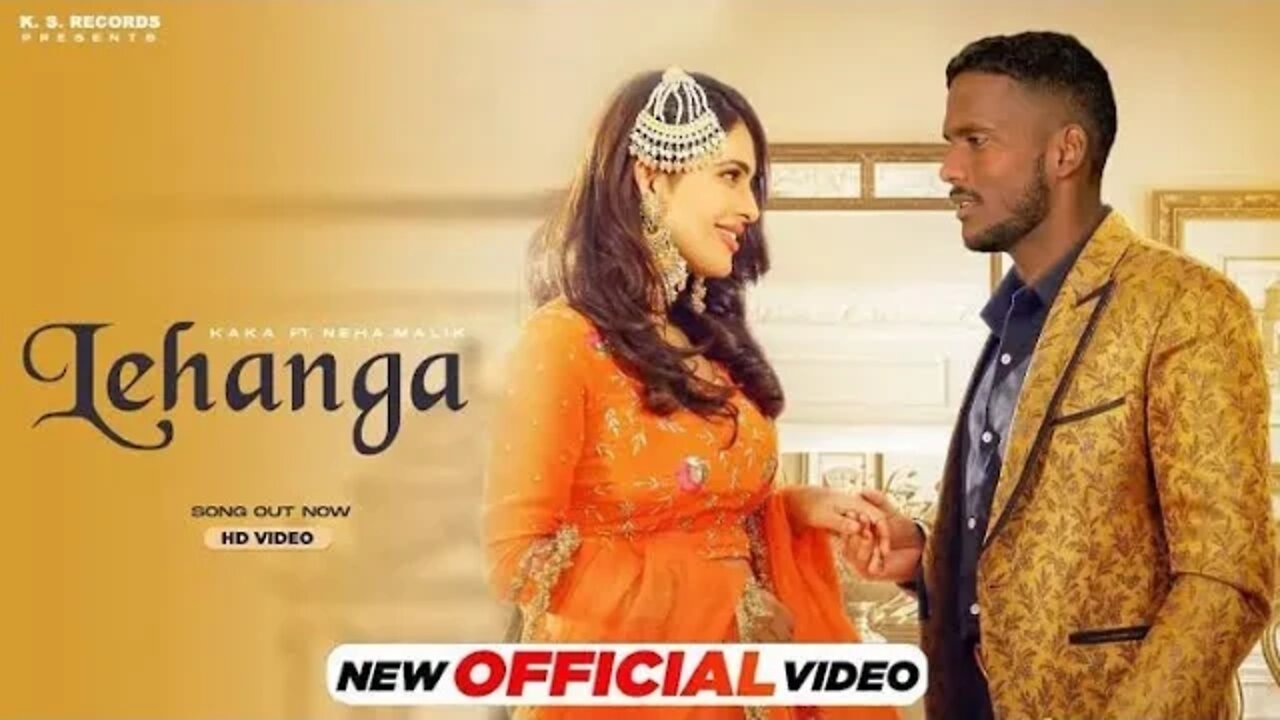 Lehanga : Kaka (Official Video) Kaka New Song | New Punjabi Song 2022 | Latest Punjabi Songs 2022