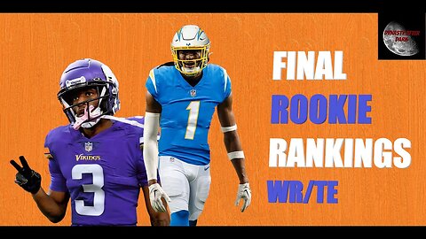 Final 2023 Rookie Ranking - Post Draft: Wide Receiver & Tight End