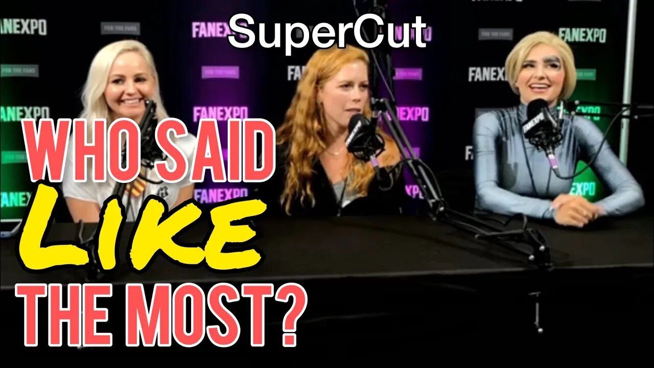 Who Said LIKE The Most? SUPERCUT from SimpCast Boston FanExpo! Chrissie Mayr, Xia, Anna TSWG