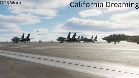 California Dreaming: A DCS Cinematic