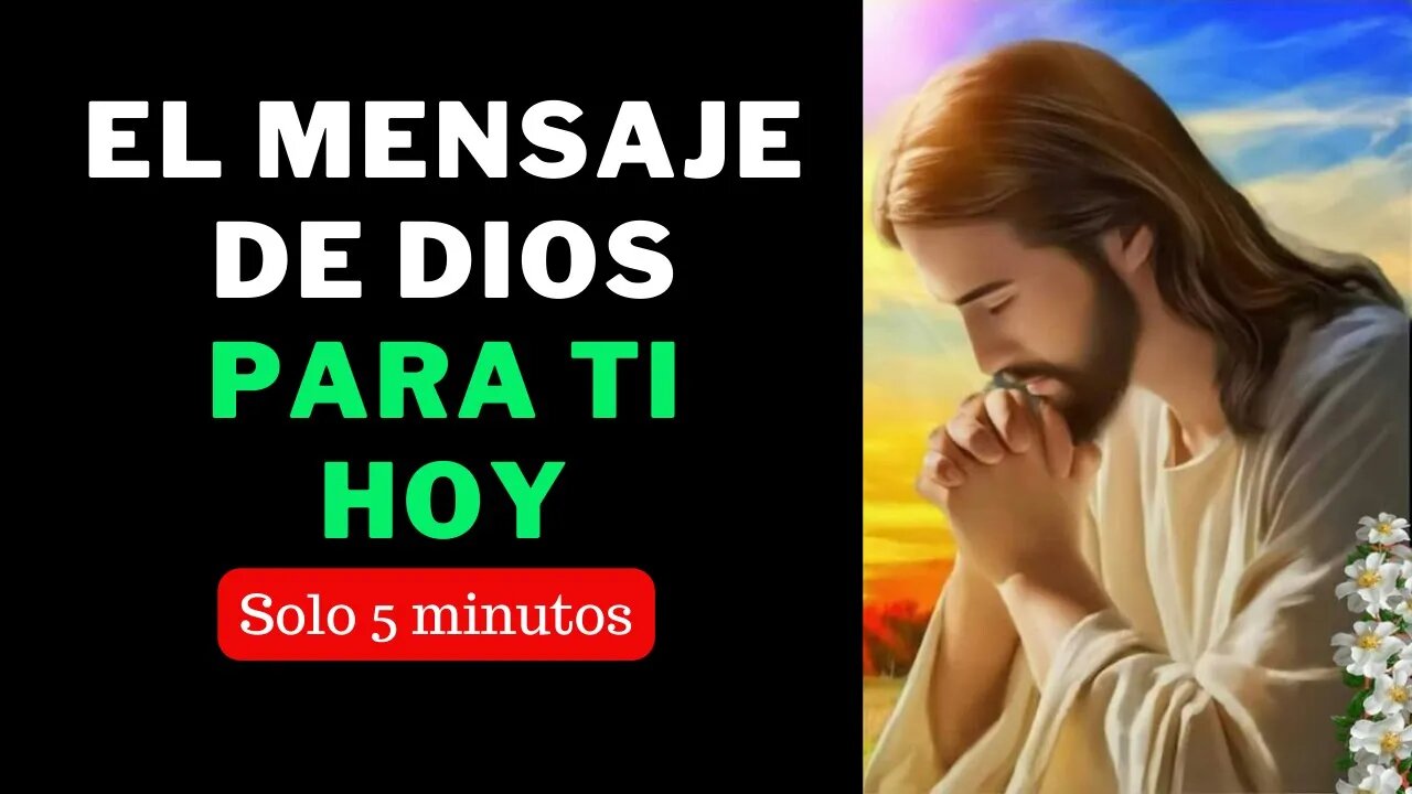 El Mensaje De Dios Para Ti Hoy 🙏Solo 5 Minutos💕