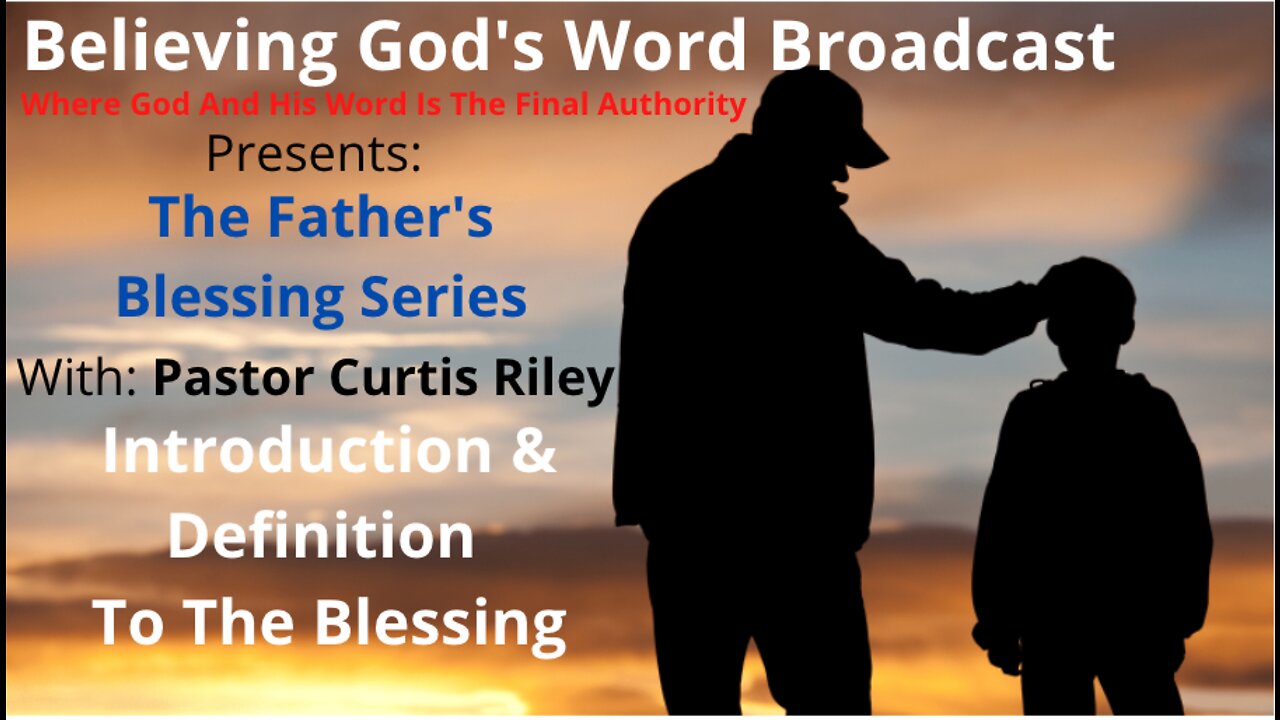 Introduction & Definition To The Blessing