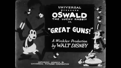 Oswald the Lucky Rabbit - Great Guns 1927