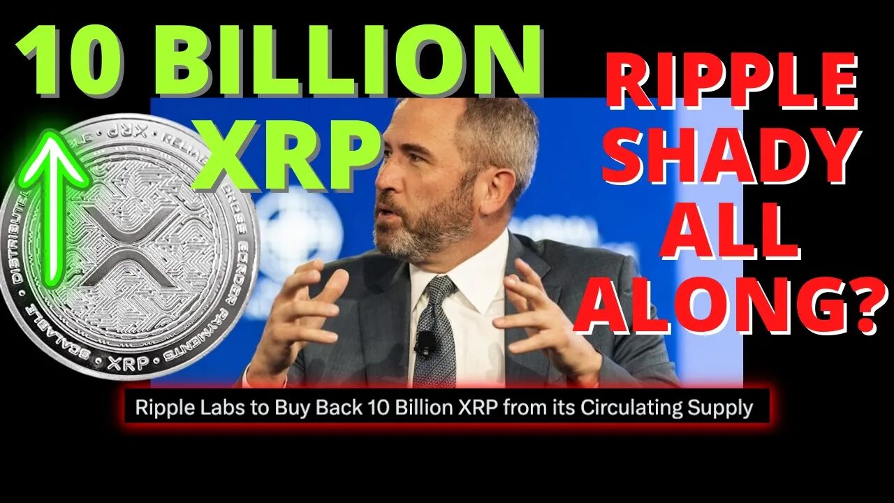 Ripple's Dirty Laundry Being EXPOSED | Regain Control Of XRP Supply? | Buying Back 10B XRP