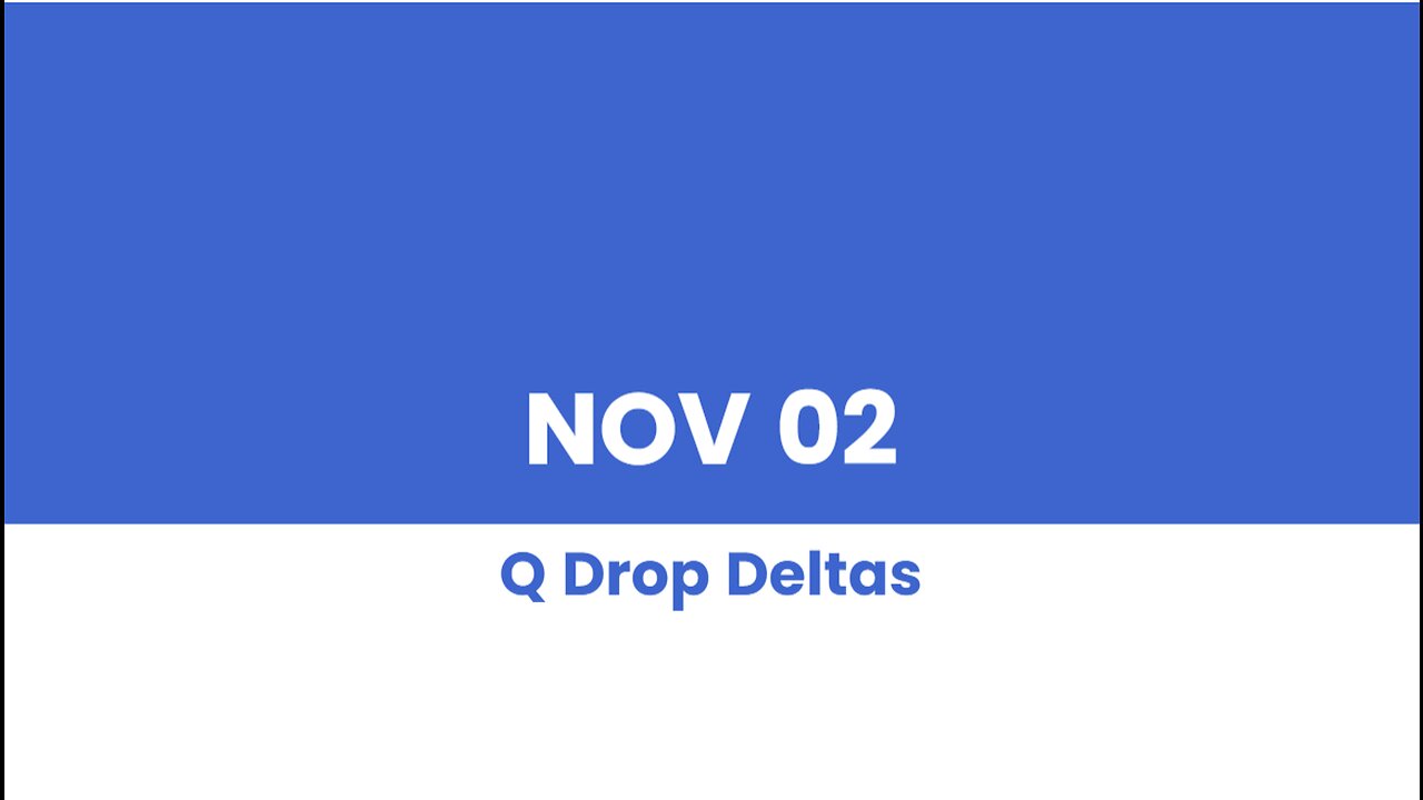 Q DROP DELTAS NOV 02