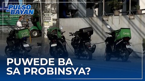 Pagkakaroon ng riders sa mga probinsiya, pahihintulutan nga ba?