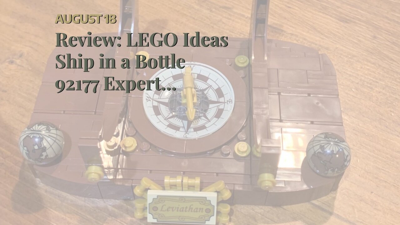 Review: LEGO Ideas Ship in a Bottle 92177 Expert Building Kit, Snap Together Model Ship, Collec...